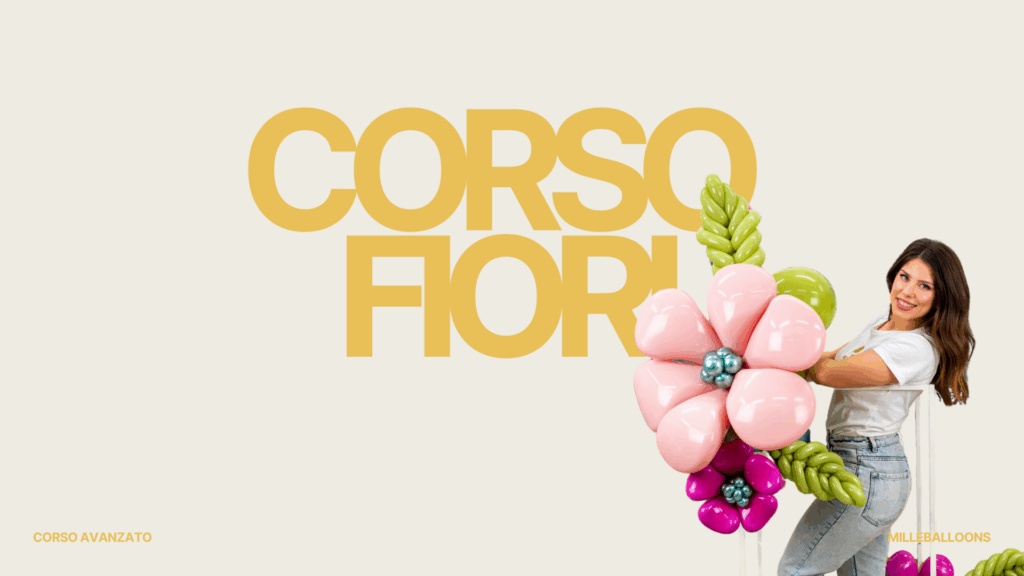CORSO FIORI PALLONCINI
